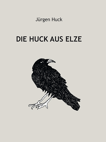 Jürgen Huck, Die Huck aus Elze
